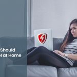 VPN uses at home