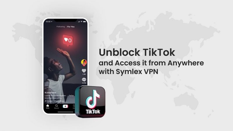 Unblock TikTok with Symlex VPN