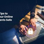 Tips to Keep Online Documents Safe
