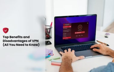 Benefits and Disadvantages of VPN