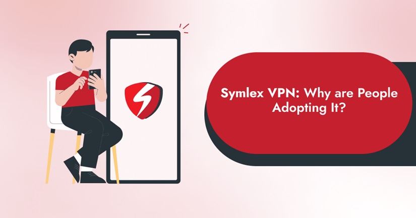 Why Dopting Symlex Vpn