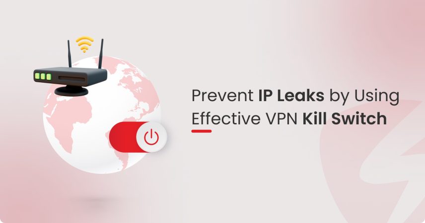 Prevent IP Leaks