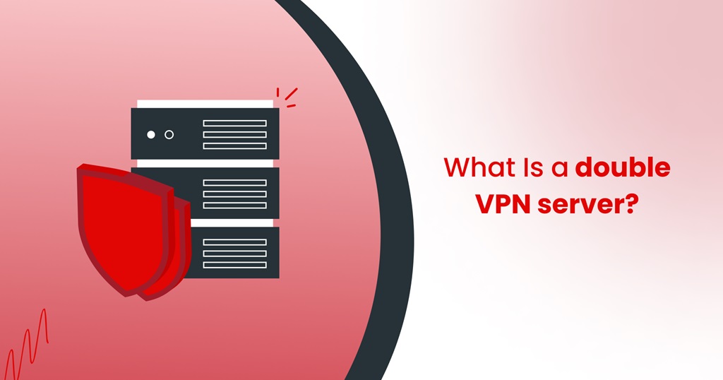 Double VPN Server