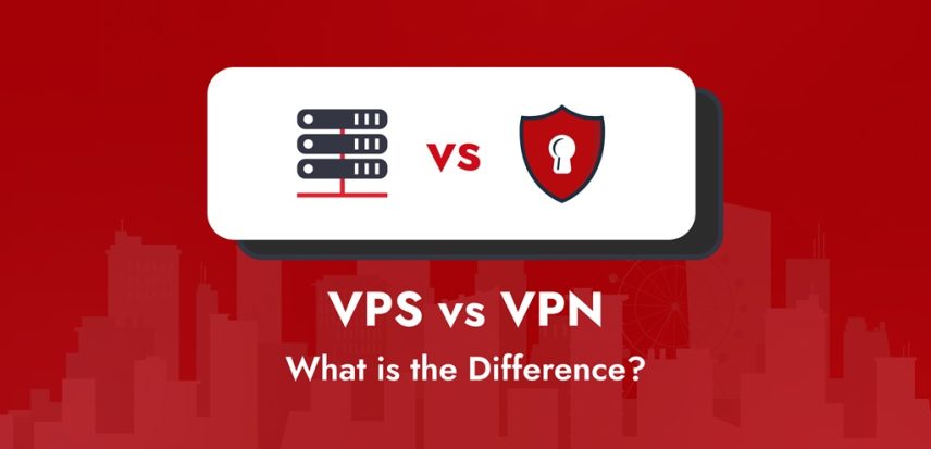 VPS vs VPN: Do You Need a Virtual Private Network or a Virtual Private Server
