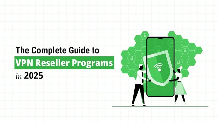 VPN Reseller Program Complete Guideline