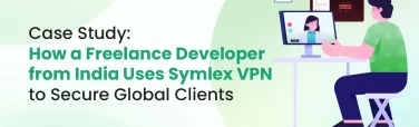 VPN Case Study: How a Freelance Developer Secures Global Remote Work with Symlex VPN